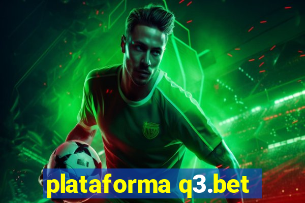 plataforma q3.bet